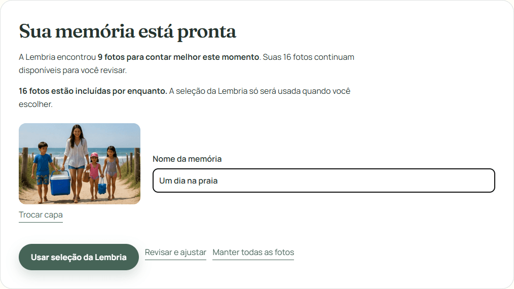 Resultado real da Lembria: Sua memória está pronta, com o botão Usar seleção da Lembria